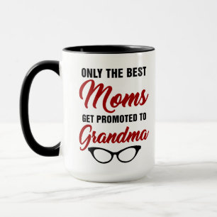 Nur die besten Mamas werden für Oma-Kaffee geworbe Tasse