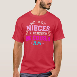 Nur die besten Nichten werden zum großen Cousin 20 T-Shirt