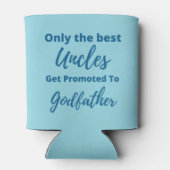 Nur die besten Onkel werden zum Pate gestellt Dosenkühler (Rückseite)