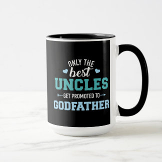 Nur die besten Onkel werden zum Paten befördert Tasse