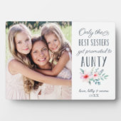 Nur die besten Sisters werden für Aunty Foto bewor Fotoplatte (Vorderseite)