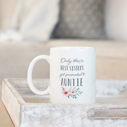 Nur die besten Sisters werden für Tantchen beworbe Kaffeetasse