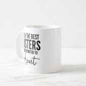 Nur die besten Sisters werden zur Tante geworben Kaffeetasse (Vorderseite Links)