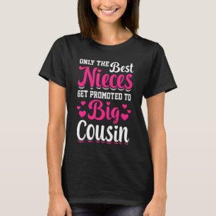 Nur die besten Stücke werden für den großen Cousin T-Shirt