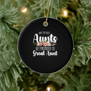 Nur die besten Tanten werden auf große Tante gewor Keramik Ornament