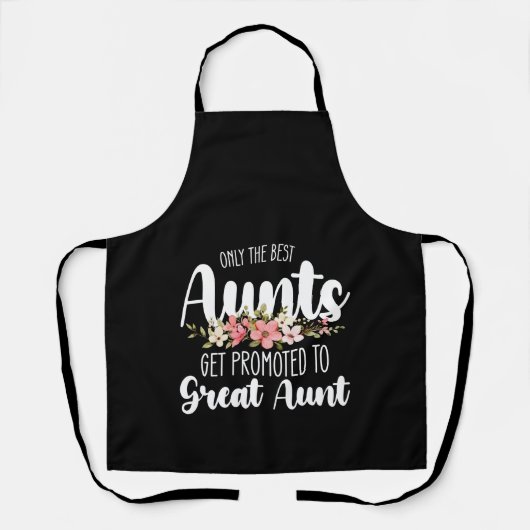 Nur die besten Tanten werden auf große Tante gewor Schürze (Vorderseite)