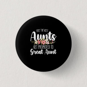 Nur die besten Tanten werden zur Großtante beförde Button