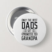 Nur die besten Vater werden für Großvater beworben Button (Vorne & Hinten)