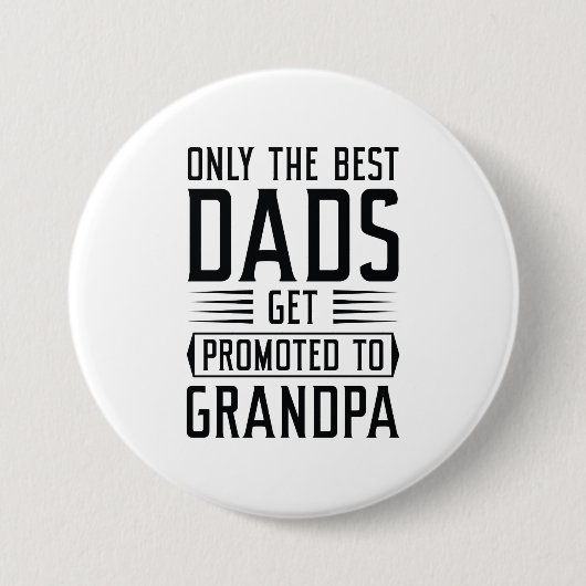 Nur die besten Vater werden für Großvater beworben Button (Vorderseite)