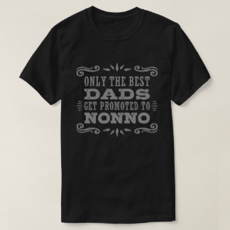 Nur die besten Vater werden für Nonno werben T-Shirt