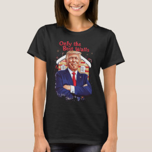 Nur die besten Wände T-Shirt