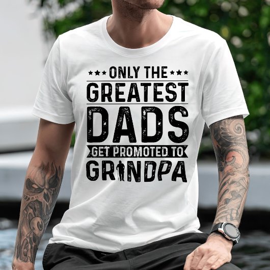 Nur die Beststen Vater werden an Großvater beförde T-Shirt