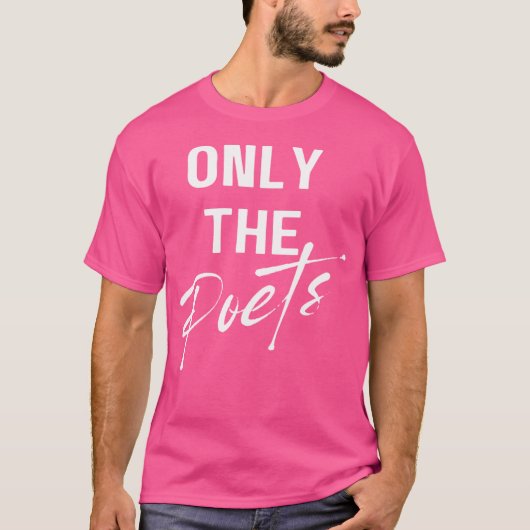 Nur die Dichter T-Shirt (Vorderseite)