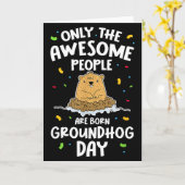 Nur die großartigen Menschen werden am Groundhog D Karte (Gelbe Blume)