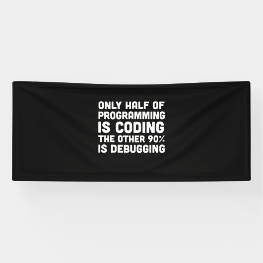 Nur die Hälfte der Programmierung ist Programmiere Banner (Horizontal)
