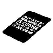 Nur die Hälfte der Programmierung ist Programmiere Magnet (Linke Seite)