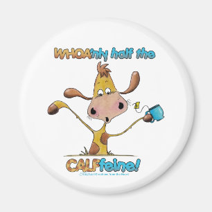 Nur die Hälfte des CALFfeins Magnet