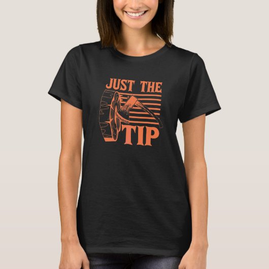 Nur die Spitze Axtwerfen   T-Shirt (Vorderseite)