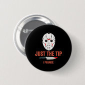 Nur die Spitze, ich verspreche es, lustiges Hallow Button (Vorne & Hinten)