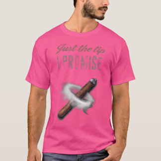 Nur die Spitze, ich verspreche es Zigarre für Männ T-Shirt