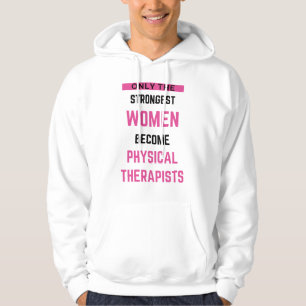 Nur die stärksten Frauen werden körperlich 2 Hoodie