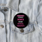 Nur die stärksten Frauen werden körperlich Button (Beispiel)