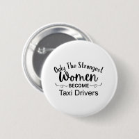 Nur die stärksten Frauen werden Taxifahrer