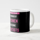 Nur die stärksten Frauen werden Zahnärzte Jumbo-Tasse (Vorderseite Rechts)
