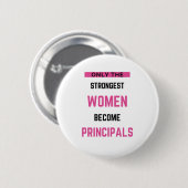 Nur die stärksten Frauen werden zu Hauptfiguren Button (Vorne & Hinten)