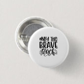 Nur die tapferen Lehren Button (Vorne & Hinten)