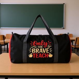 Nur die Tapferen unterrichten im Apple-Design Duffle Bag