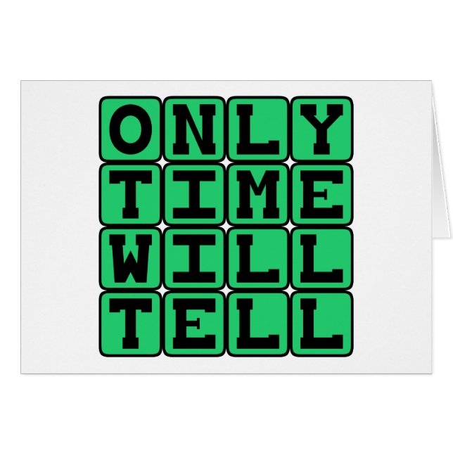 Nur die Zeit wird sagen, Chronische Phrase (Vorderseite (Horizontal))