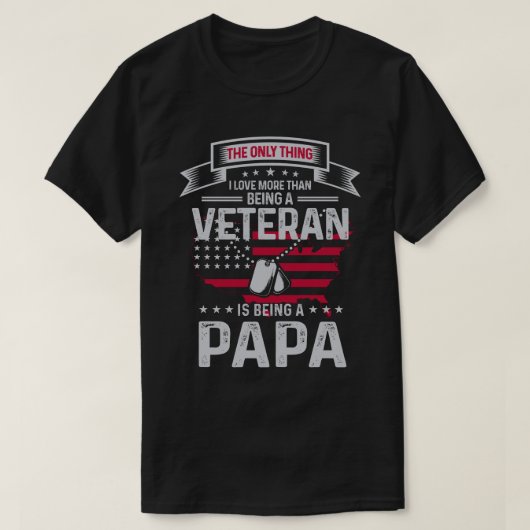Nur Dinge, die ich Liebe mehr als ein Veteran Papa T-Shirt (Design vorne)