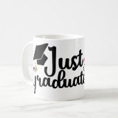 Nur Diplom abschließen und Ihr Jahr verkürzen Kaffeetasse (Vorderseite Links)