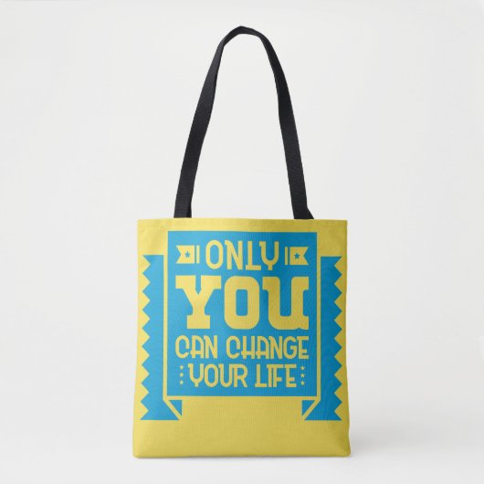 Nur du kannst dein Leben verändern Tasche (Vorderseite)