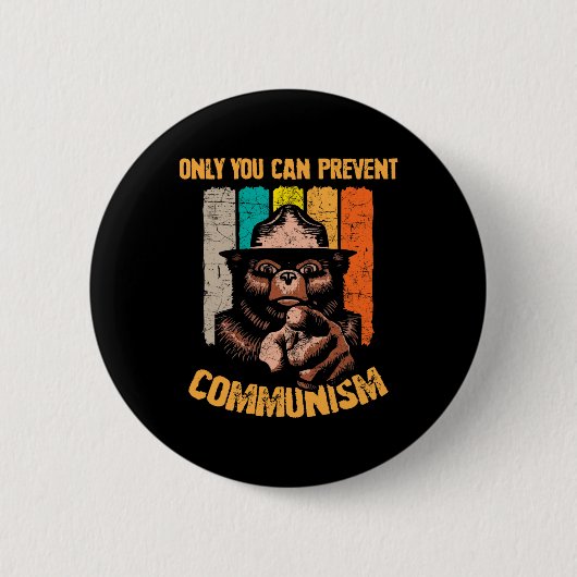 Nur du kannst den Kommunismus verhindern, lustiger Button (Vorderseite)