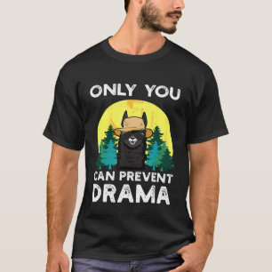 Nur du kannst Drama-Farm-Hut-Llama-Brille verhinde T-Shirt