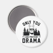 Nur du kannst Drama verhindern Magnet (Vorderseite/Rückseite)