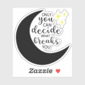 Nur du kannst entscheiden, welche Pausen du hast Aufkleber (Blatt)