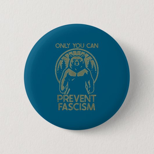Nur du kannst Faschismus verhindern Faschistischer Button (Vorderseite)