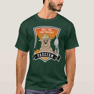 Nur du kannst Faschisten vorbeugen T-Shirt