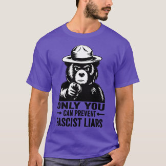 Nur du kannst faschistische Lügner verhindern von  T-Shirt