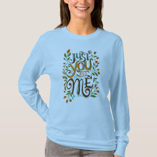 Nur du und ich typografisch blauer T - Shirt für F