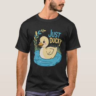 Nur Ducky! T-Shirt