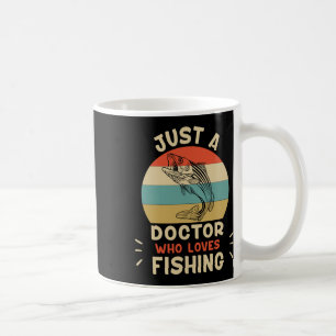 Nur ein Arzt liebt Angelschirt lustiges Angler-Shi Kaffeetasse