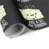 Nur ein Augenblick bin ich Stinking Funny Cheese P Geschenkpapier (Rolleneckpunkt)