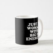 Nur ein "Big D Energy Spaß" Kaffeetasse (VorderseiteRechts)