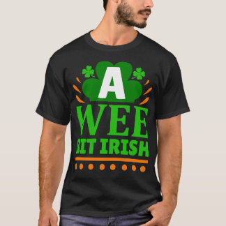 Nur ein bisschen irisch T-Shirt