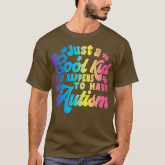 Nur ein cooles Kind mit Autismus2 T-Shirt