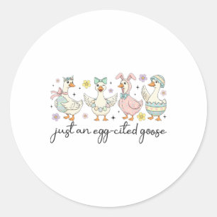 Nur ein Ei zitierte Gans Niedliche Kokette Gans Os Runder Aufkleber